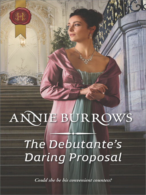 Title details for The Debutante's Daring Proposal by Annie Burrows - Available